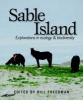 Sable Island - Explorations in Ecology & Biodiversity (Paperback) - William Freedman Photo