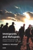 Immigrants and Refugees - Trauma, Perennial Mourning, Prejudice, and Border Psychology (Paperback) - Vamik D Volkan Photo