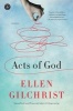 Acts of God (Paperback) - Ellen Gilchrist Photo