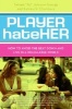 Player Hateher - How Tp Avoid the Beat Down and Live in a Drama-free World (Paperback) - Tamara A Johnson George Photo