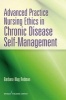 Advanced Practice Nursing Ethics in Chronic Disease Self-Management (Paperback) - Barbara Klug Redman Photo