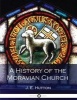 A History of the Moravian Church (Paperback) - J E Hutton Photo