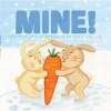 Mine! (Hardcover) - Susie Lee Jin Photo