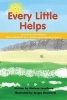Every Little Helps - Picture Books for Early Readers and Beginning Readers: Proverbs for Preschoolers (Paperback) - Melissa Javellana Photo