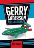 Gerry Anderson Collectables (Paperback) - Rob Burman Photo