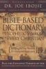 Bible Based Dictionary of Prophetic Symbols for Every Christian - Bridging the Gap Between Revelation and Application (Paperback) - Joe Ibojie Photo