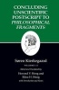 Kierkegaard's Writings, v. 12, Pt. 2 - Concluding Unscientific Postscript to "Philosophical Fragments" (Paperback) - Soren Kierkegaard Photo