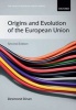 Origins and Evolution of the European Union (Paperback, 2nd Revised edition) - Desmond Dinan Photo