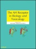 The AH Receptor in Biology and Toxicology (Hardcover, New) - Raimo Pohjanvirta Photo