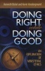 Doing Right While Doing Good - An Exploration of Ministerial Ethics (Paperback) - Kenneth Bickel Photo