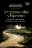 Entrepreneurship as Experience - How Events Create Ventures and Ventures Create Entrepreneurs (Hardcover) - Michael H Morris Photo