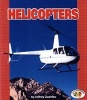 Helicopters (Paperback) - Jeffrey Zuehlke Photo