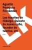 Las Fazanas de Hidalgo, Quixote de Nuevo Cuno, Facedor de Tuertos, Etc. (Spanish, Paperback) - Agustin Pomposo Fernandez Photo