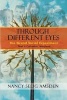 Through Different Eyes - The Grand Social Experiment That Is Columbia, Maryland (Paperback) - Nancy Selig Amsden Photo