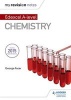 My Revision Notes: Edexcel A Level Chemistry (Paperback) - George Facer Photo