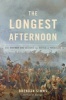 The Longest Afternoon - The 400 Men Who Decided the Battle of Waterloo (Hardcover) - Brendan Simms Photo