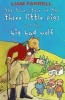 The True Story of the Three Little Pigs and the Big Bad Wolf (Paperback, 2nd) - Liam Farrell Photo