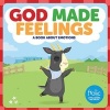 God Made Feelings (Board book) - Kristen McCurry Photo