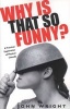 Why is That so Funny? - A Practical Exploration of Physical Comedy (Paperback) - John Wright Photo