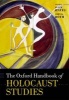 The Oxford Handbook of Holocaust Studies (Paperback) - Peter Hayes Photo