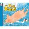 Pig in the Pond (Hardcover, Turtleback Scho) - Martin Waddell Photo