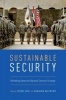 Sustainable Security - Rethinking American National Security Strategy (Paperback) - Jeremi Suri Photo