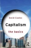 Capitalism: The Basics (Paperback) - David Coates Photo