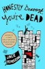 Honestly Dearest, You're Dead (Hardcover) - Jack Fredrickson Photo