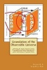 Granulation of the Observable Universe - Debunking the Spook of Spooky Actions Where Quantum Weirdness Looms (Paperback) - Kenneth R Stauffer Phd Photo