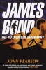 James Bond - The Authorised Biography (Paperback) - John Pearson Photo