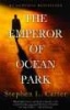 The Emperor of Ocean Park (Paperback, 1st Vintage Contemporaries ed) - Stephen L Carter Photo