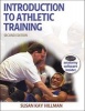 Introduction to Athletic Training (Hardcover, 2nd Revised edition) - Susan Kay Hillman Photo