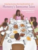 Enjoying Sunday Morning Breakfast with Mommy's Awesome Tales (Paperback) - Stephanie Massey Photo