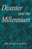 Disaster and the Millennium (Paperback) - Michael Barkun Photo