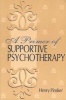 A Primer of Supportive Psychotherapy (Paperback, 2) - Henry Pinsker Photo