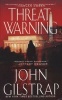 Threat Warning (Paperback) - John Gilstrap Photo