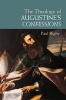 The Theology of Augustine's Confessions (Hardcover) - Paul Rigby Photo