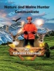 Nature and Maine Hunter Communicate (Paperback) - Edmond Theriault Photo