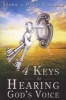 4 Keys to Hearing God's Voice (Paperback) - Mark Virkler Photo