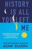 History Is All You Left Me (Hardcover) - Adam Silvera Photo