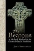 The Beatons - A Medical Kindred in the Classical Gaelic Tradition (Paperback) - John Bannerman Photo