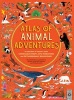 Animal Adventures - Natural Wonders, Exciting Experiences and Fun Festivities from the Four Corners of the Globe (Hardcover) - Rachel Williams Photo