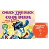 Chuck the Duck Was a Cool Dude - Magic E and the Long U Sound (Book) - Blake Hoena Photo