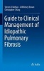 Guide to Clinical Management of Idiopathic Pulmonary Fibrosis 2016 (Paperback) - Steven D Nathan Photo