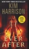 Ever After (Paperback) - Kim Harrison Photo