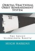 Orbital/Fractional Orbit Bombardment System - The Soviet Globalnaya Raketa (Paperback) - Hugh Harkins Photo