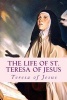 The Life of St.  - Autobiography (Paperback) - Teresa of Jesus Photo