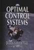 Optimal Control Systems (Hardcover) - D Subbaram Naidu Photo