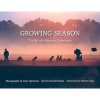 Growing Season - The Life of a Migrant Community (Paperback) - David Hassler Photo