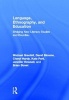 Language, Ethnography, and Education - Bridging New Literacy Studies and Bourdieu (Hardcover) - Michael Grenfell Photo